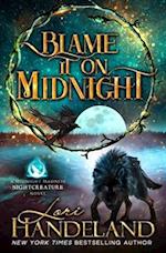 Blame It On Midnight: A Paranormal Women's Fiction Novel 