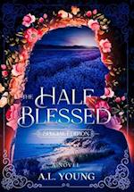 The Half-Blessed: Special Edition 