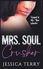 Mrs. Soul Crusher