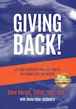 Giving Back!: Life and Leadership from the Farm to the Combat Zone and Beyond 