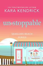 Unstoppable: A Small Town Enemies-to-Lovers Romance 