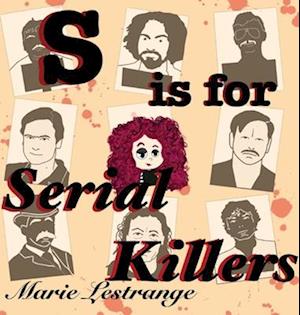 S is for Serial Killers