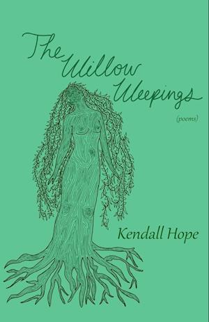 The Willow Weepings