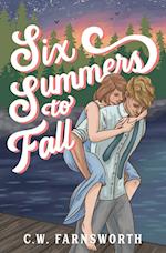 Six Summers to Fall 