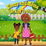 Ebony and Mema 