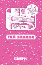 Under the Table and Screaming: Twisted Branch Tea Bazaar 