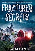 Fractured Secrets: a gripping psychological thriller 