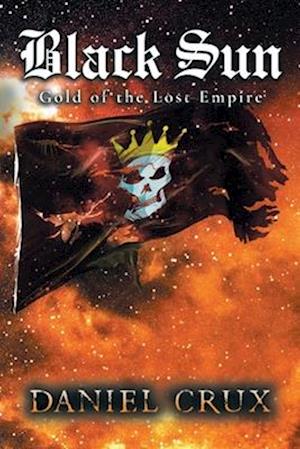 Black Sun, Gold of the Lost Empire