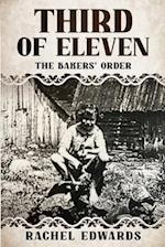 Third Of Eleven: The Bakers' Order 
