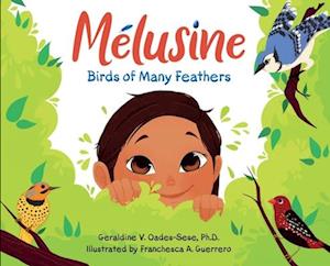 Melusine Birds of Many Feathers