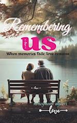 Remembering US