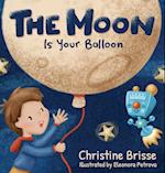 The Moon is Your Balloon 