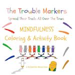 The Trouble Markers