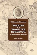 William A. Richards   Diaries of a Frontier Surveyor