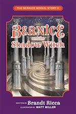 Bernice and the Shadow Witch 