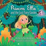 Princess Ella and the Lost Fairy Garden