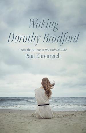 Waking Dorothy Bradford