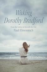 Waking Dorothy Bradford