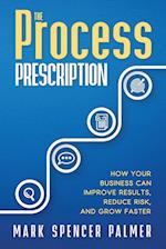 The Process Prescription