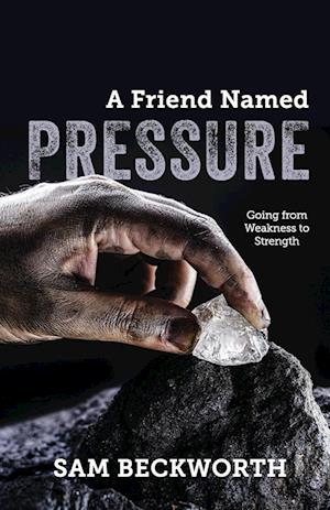 A Friend Named Pressure