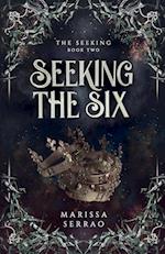 Seeking the Six 