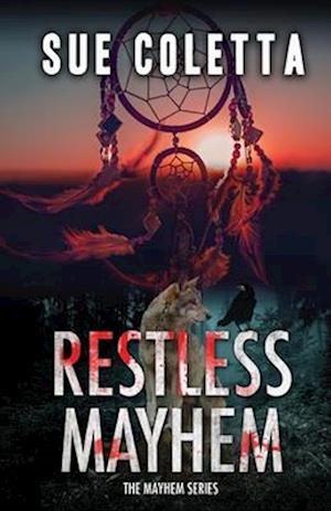 Restless Mayhem