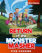Return of the Monster Masher / Five Cousins 