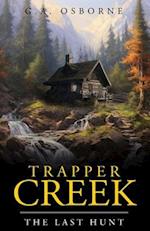 Trapper Creek The Last hunt 