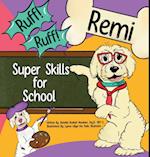 Ruff! Ruff! Remi Super Skills for School 