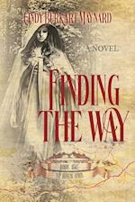 Finding the Way: Book One: The Seekers Series 