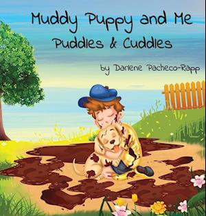 Muddy Puppy and Me