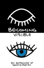 Becoming Visible