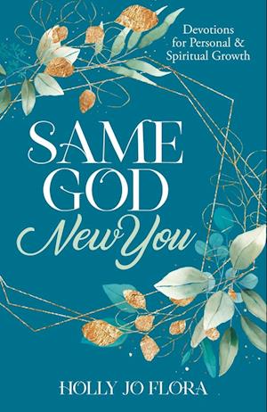 Same God, New You