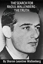 "The Search For Raoul Wallenberg - The Truth"