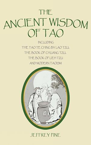 The Ancient Wisdom of Tao