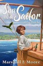 Son of a Sailor: A Cozy Pirate Tale 