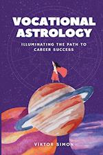 Vocational Astrology: Illuminating the Path to Career Success 