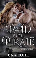 Paid to the Pirate 