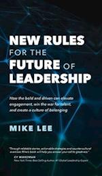New Rules For The Future of Leadership 