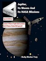 Jupiter, Its Moons And Its NASA Missions