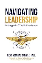 Navigating Leadership Making a PACT with Excellence 