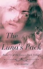 The Luna's Pack: Book #1 of The Luna's Pack Trilogy 