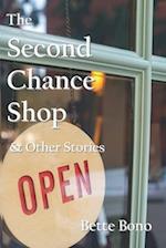 The Second Chance Shop & Other Stories 