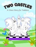 Two Castles: The first chess book for young minds 