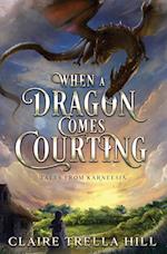 When a Dragon Comes Courting