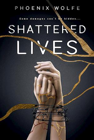 Shattered Lives