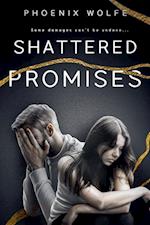 Shattered Promises