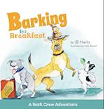 Barking for Breakfast