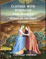 Clothed with Strength and Dignity Workbook 