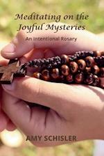Meditating on the Joyful Mysteries